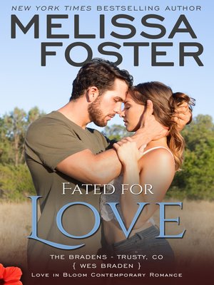 cover image of Fated for Love (The Bradens, Book 2 ) Contemporary Romance